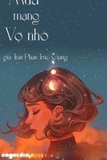 Mua Mạng Vợ Nhỏ