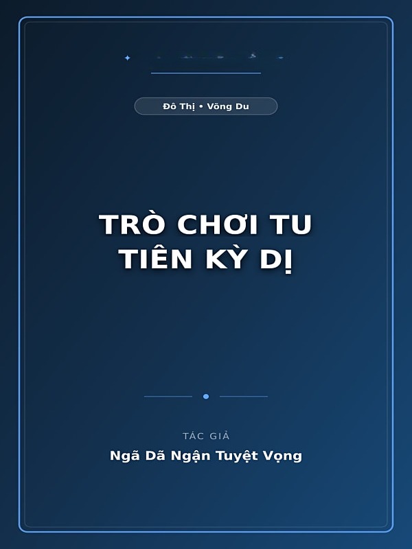Trò Chơi Tu Tiên Kỳ Dị