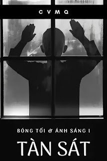 [Bóng Tối & Ánh Sáng I] Tàn Sát