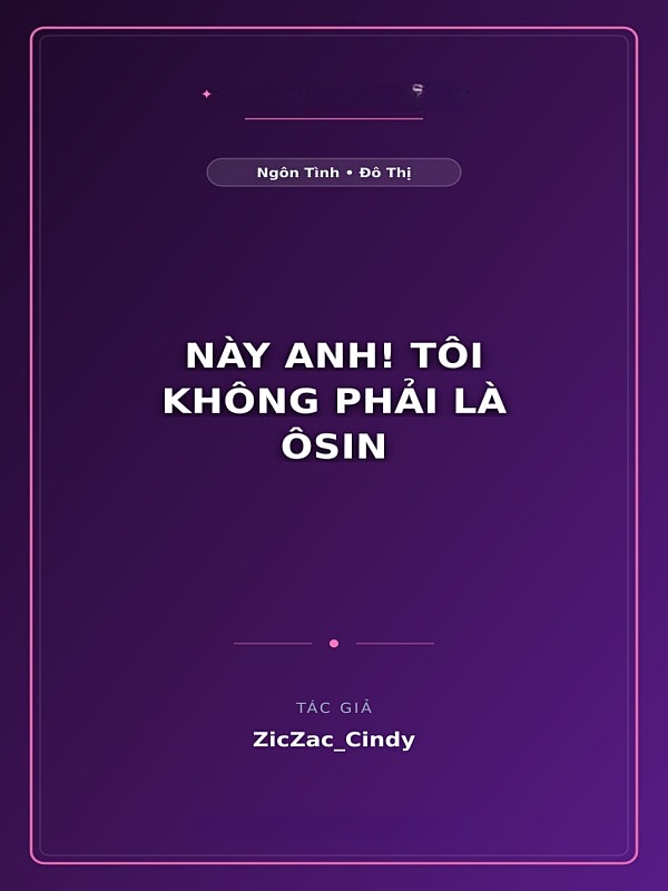 Này Anh! Tôi Không Phải Là Ôsin