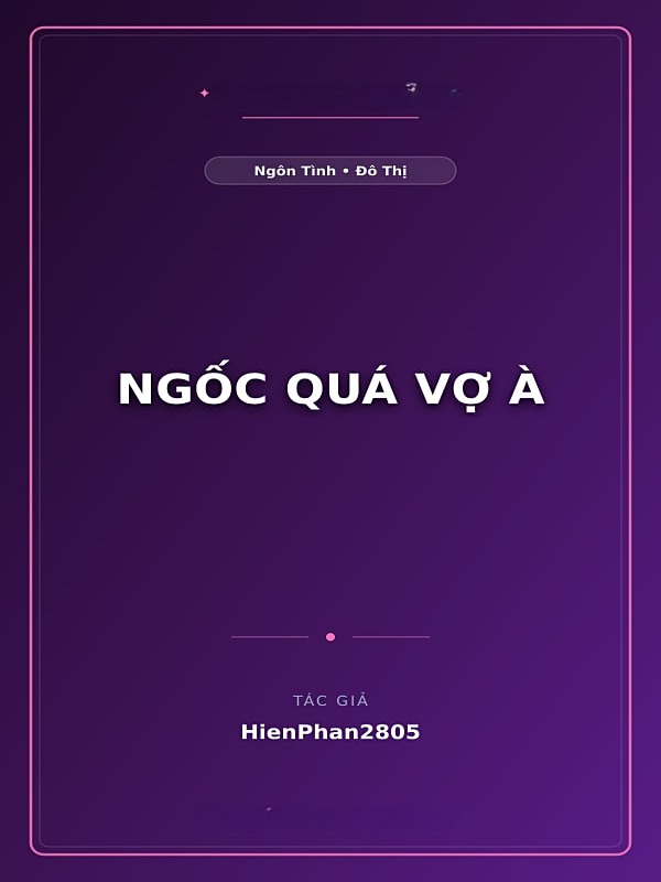 Ngốc Quá Vợ À