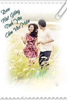 Đem Hạt Giống Tình yêu Cắm Vào Máu