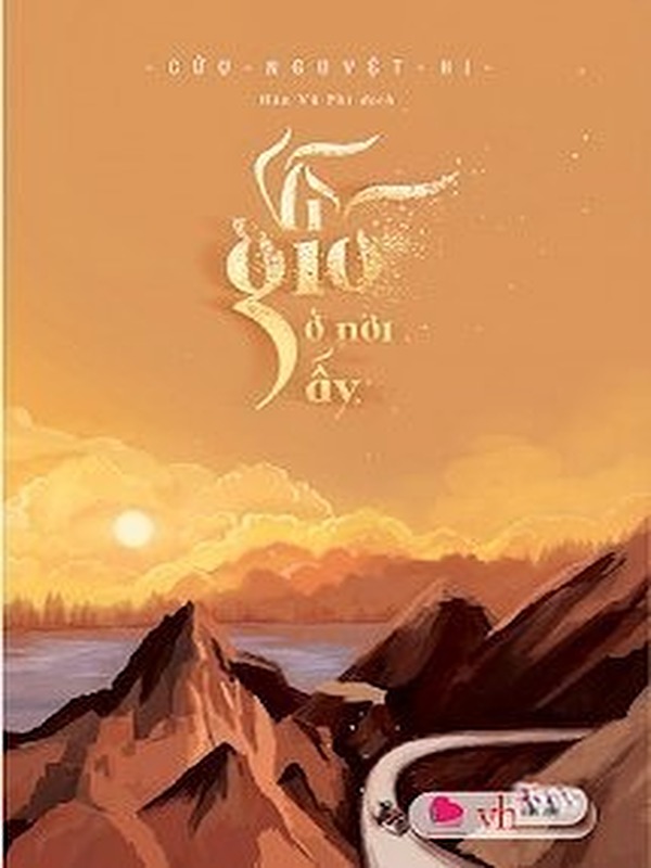 Vì Gió Ở Nơi Ấy