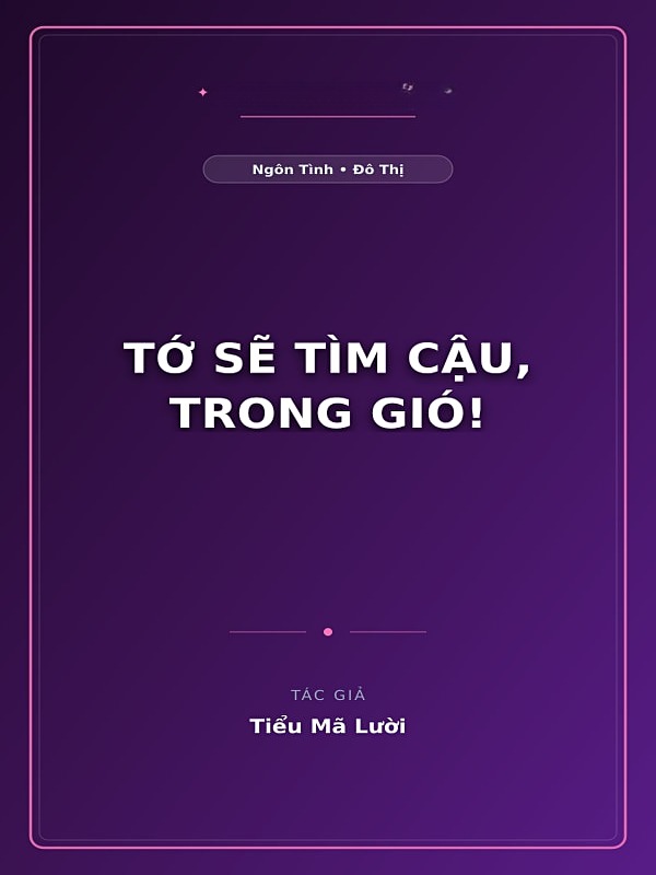 Tớ Sẽ Tìm Cậu, Trong Gió!