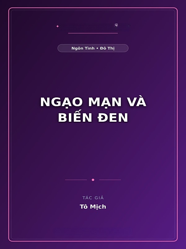 Ngạo Mạn Và Biến Đen