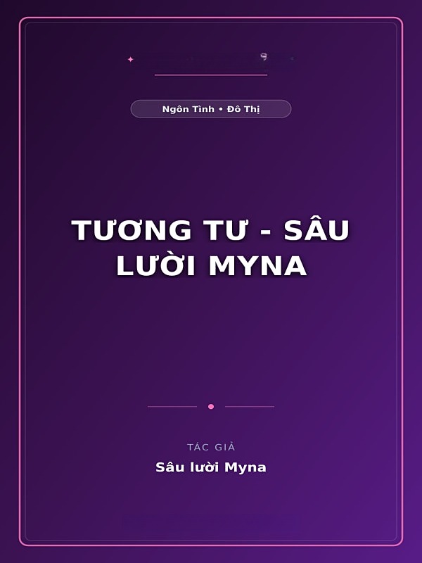 Tương Tư - Sâu lười Myna