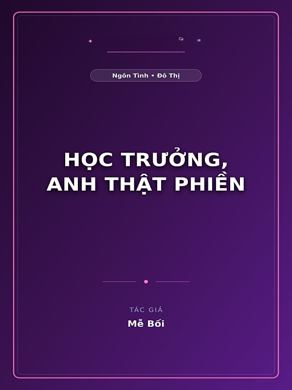 Học Trưởng, Anh Thật Phiền