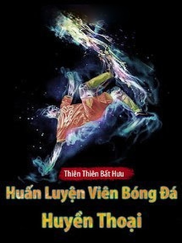 Huấn Luyện Viên Huyền Thoại