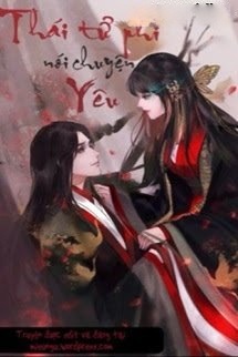 Thái Tử Phi Nói Chuyện Yêu
