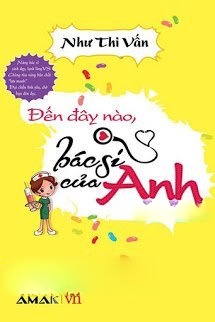 Đến Đây Nào Bác Sĩ Của Anh