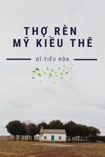 Thợ Rèn Mỹ Kiều Thê - Dĩ Tiếu Hòa
