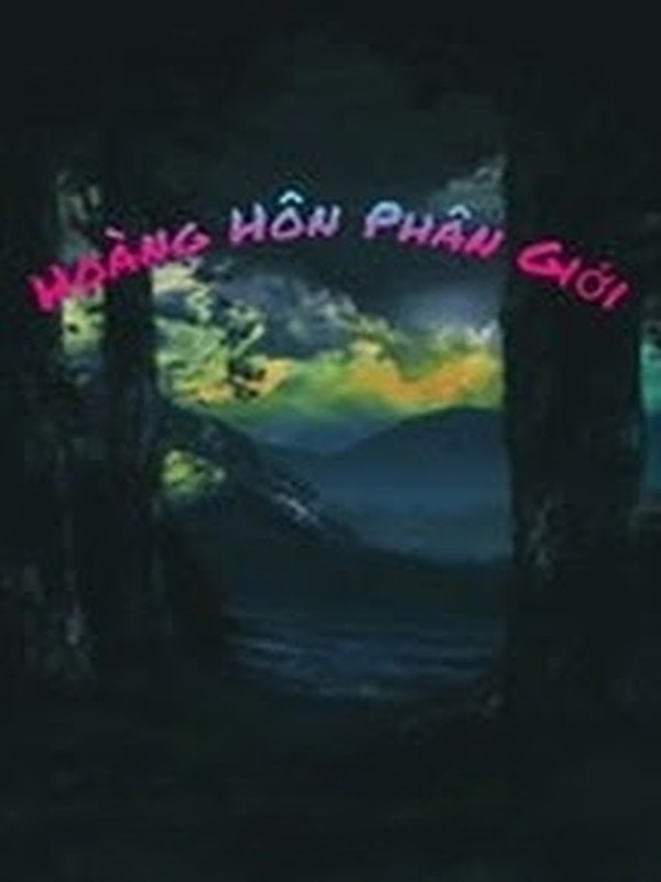 Hoàng Hôn Phân Giới