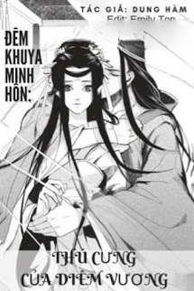 Đêm Khuya Minh Hôn: Thú Cưng Của Diêm Vương