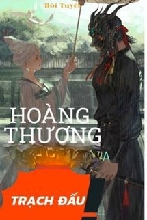 Hoàng Thượng Thay Ta Trạch Đấu