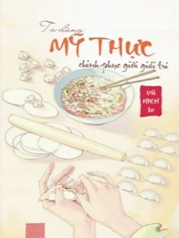Ta Dùng Mỹ Thực Chinh Phục Giới Giải Trí