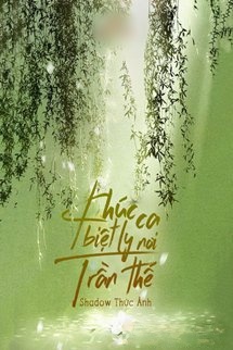 Khúc Ca Biệt Ly Nơi Trần Thế