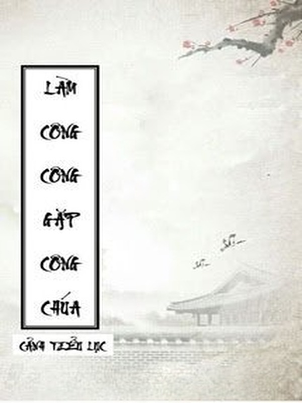 Làm Công Công Gặp Công Chúa