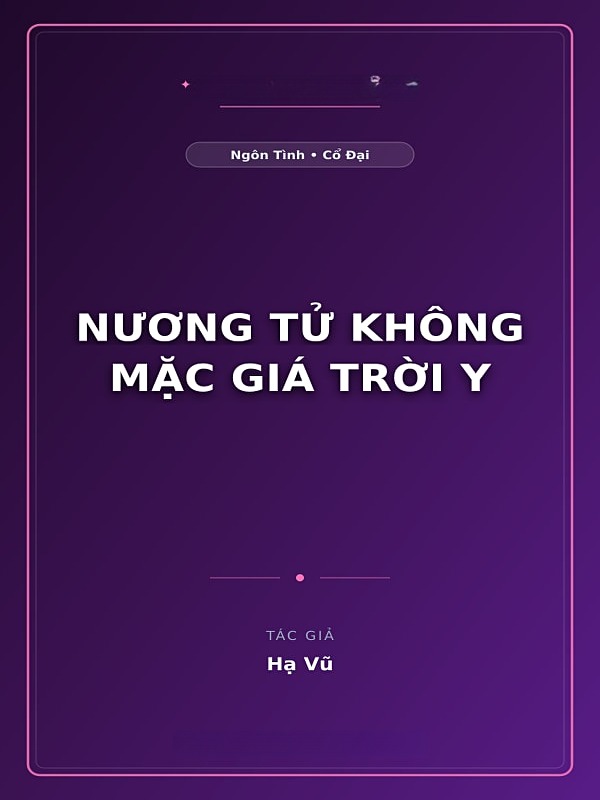 Nương Tử Không Mặc Giá Trời Y