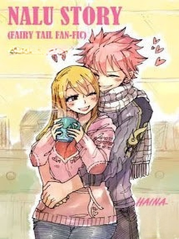 Nalu Story (Fairy Tail Fanfic)