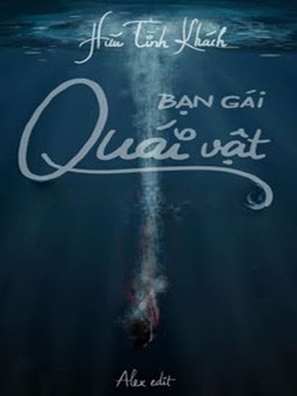 Bạn Gái Quái Vật - Hữu Tình Khách