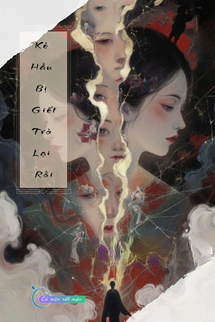 Kẻ Hầu Bị Giết Trở Lại Rồi