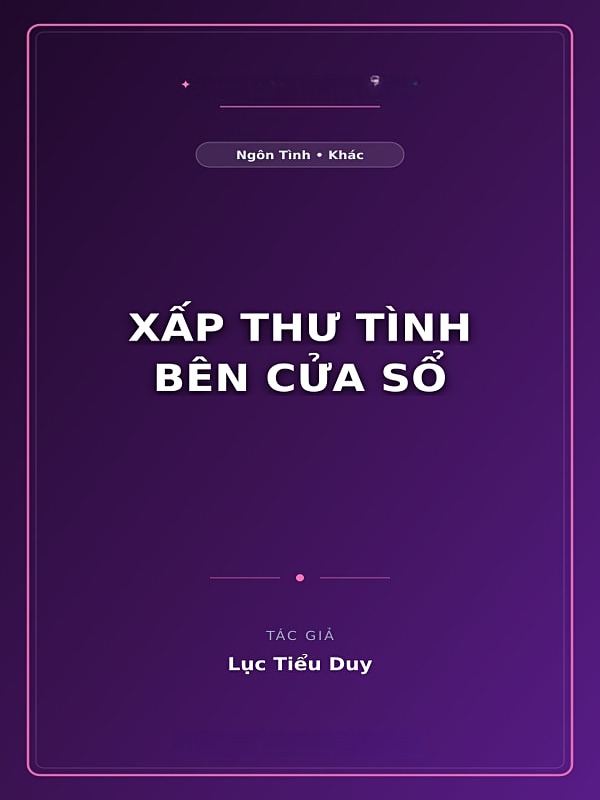 Xấp Thư Tình Bên Cửa Sổ