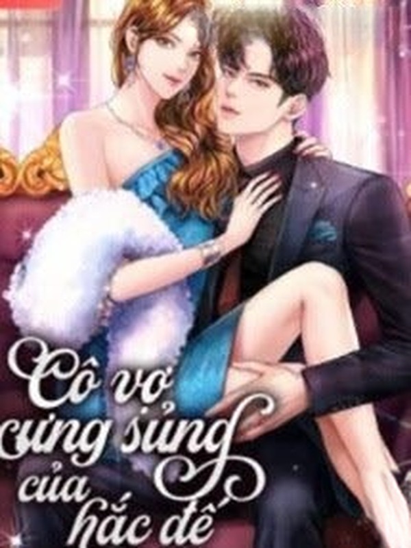Cô Vợ Cưng Sủng Của Hắc Đế