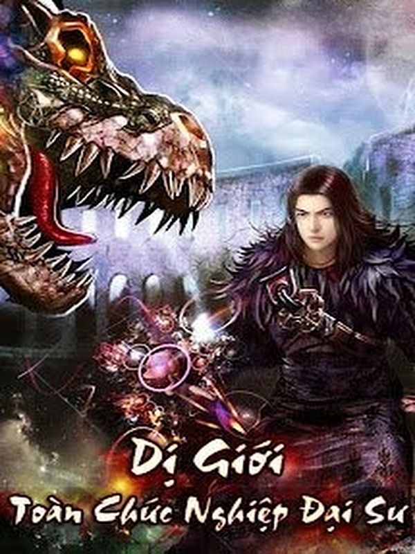 Dị Giới Toàn Chức Nghiệp Đại Sư