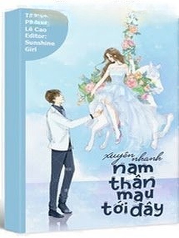 Nam Thần Mau Tới Đây