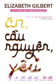 Ăn, Cầu Nguyện, Yêu