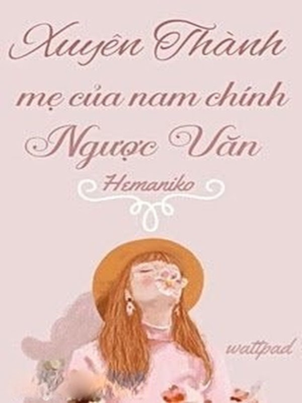 Mẹ Của Nam Chính Ngược Văn