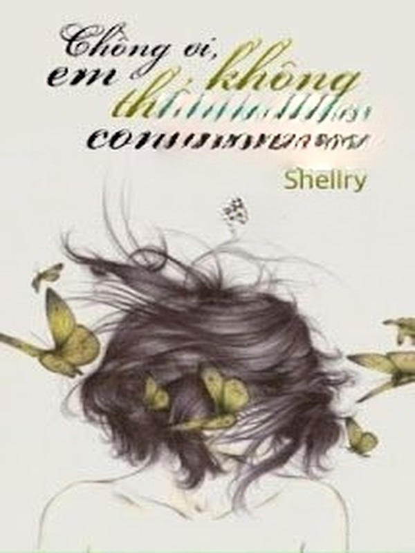 Chồng Ơi, Em Không Thấy Con Đâu Cả...