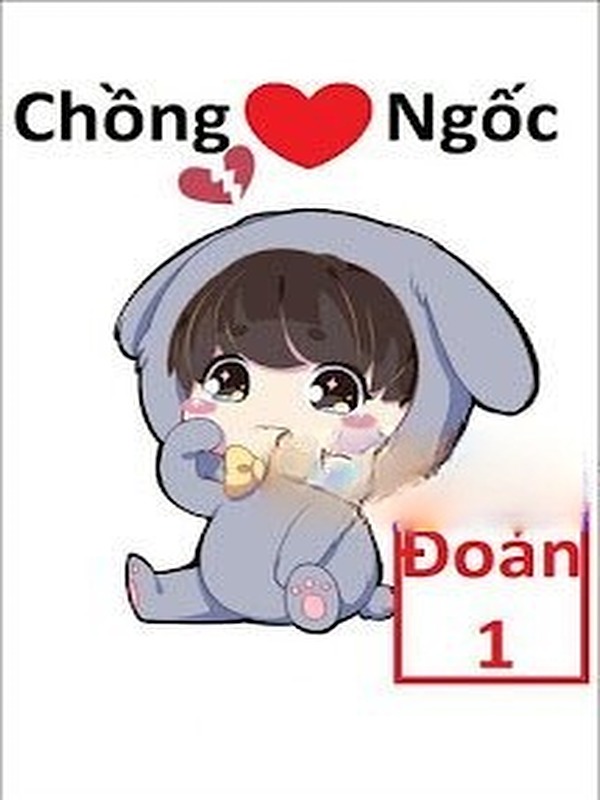 Chồng Ngốc