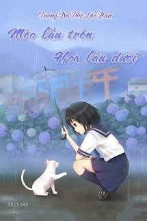 Mèo Lầu Trên, Hoa Lầu Dưới