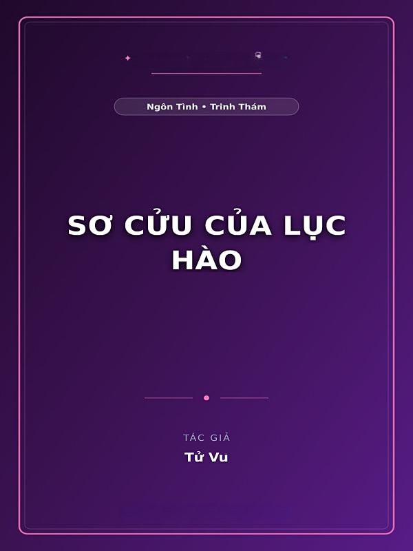 Sơ Cửu Của Lục Hào