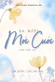 Ba Mươi Mới Cưới - Kiến Kình Lạc