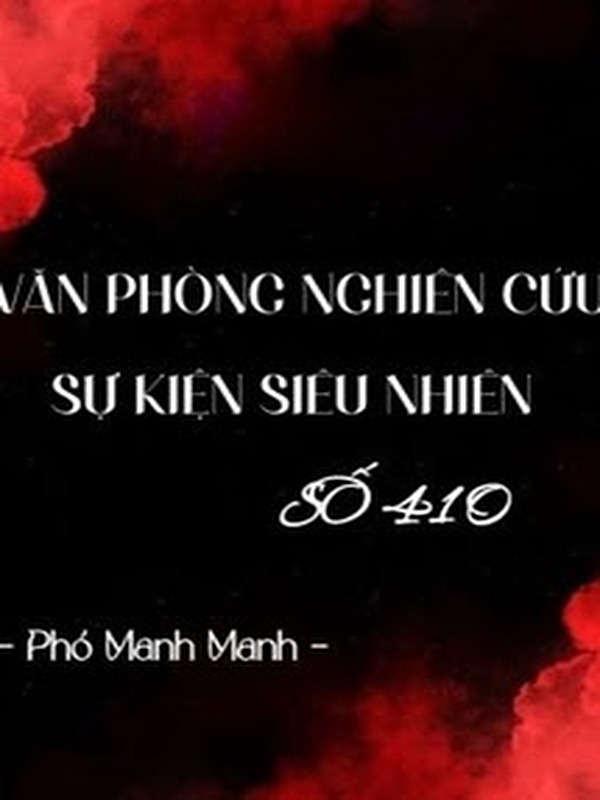 Văn Phòng Nghiên Cứu Sự Kiện Siêu Nhiên Số 410
