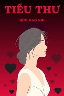 Tiểu Thư - Hữu Mao Nhi