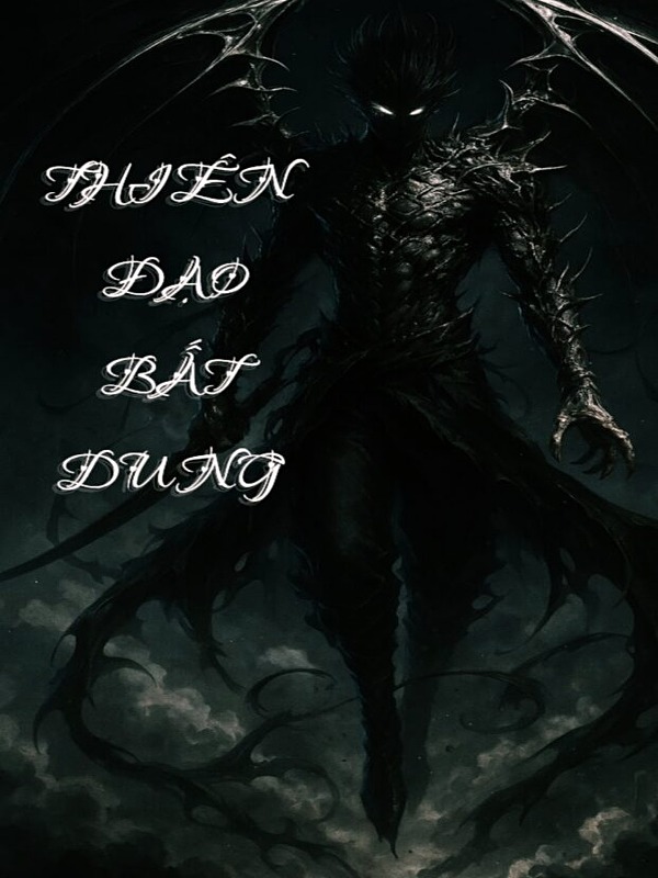 Thiên Đạo Bất Dung