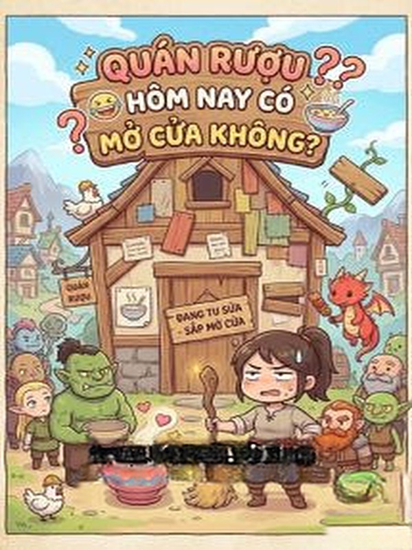Quán Rượu Hôm Nay Có Mở Cửa Không?