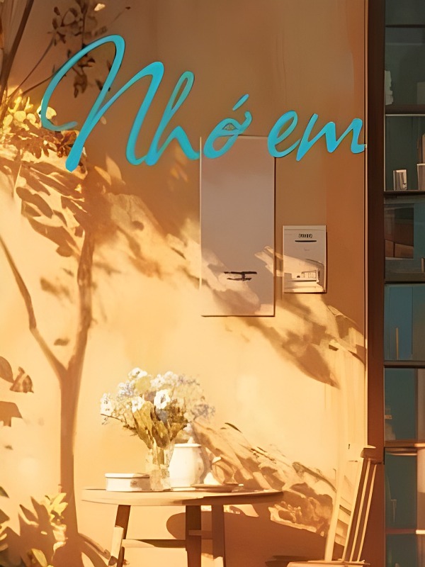 Nhớ Em - Trường Tư Trường Mộ
