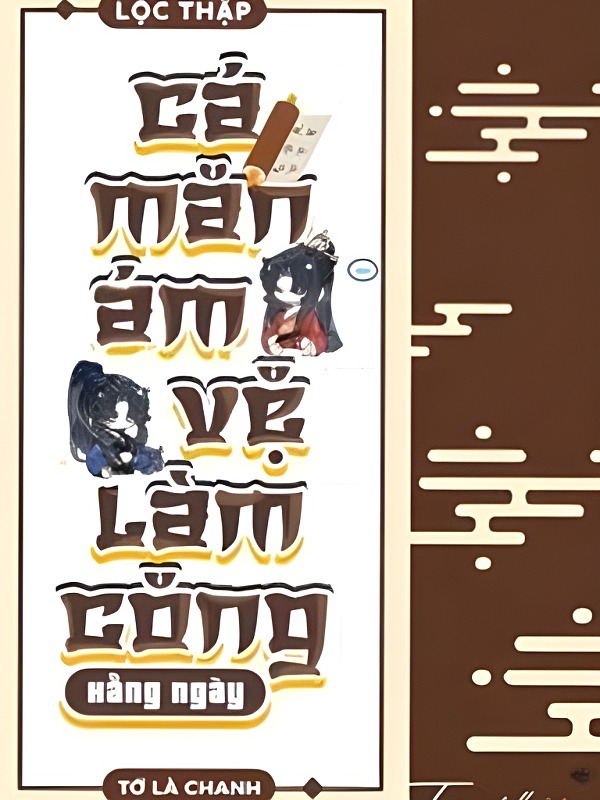 Cá Mặn Ám Vệ Làm Công Hàng Ngày