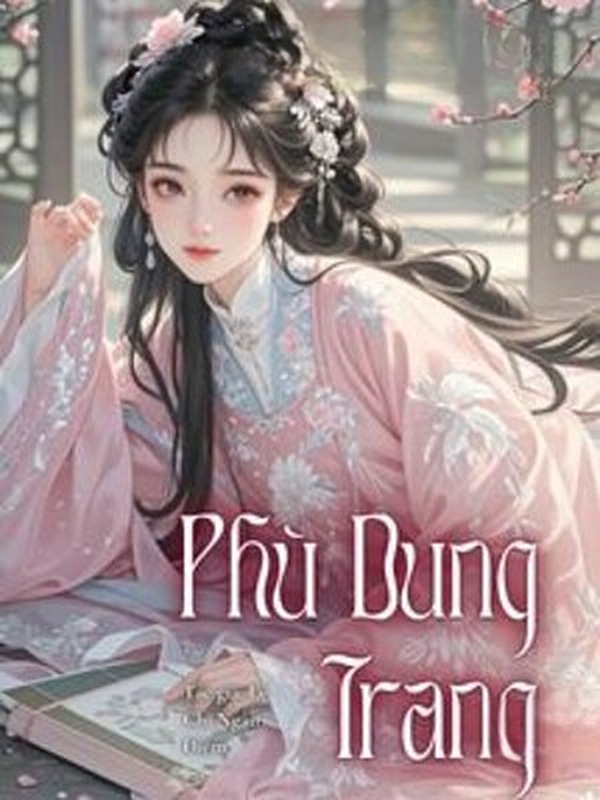 Phù Dung Trang - Lệ Chi Ngận Điềm