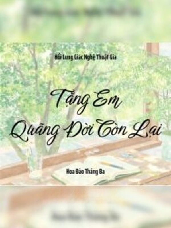Tặng Em Quãng Đời Còn Lại
