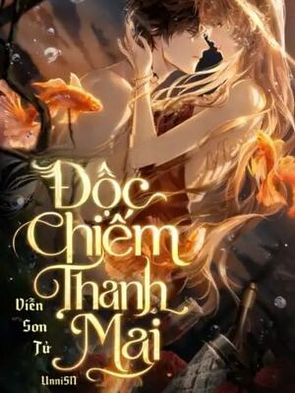 Độc Chiếm Thanh Mai - Viễn Sơn Tử