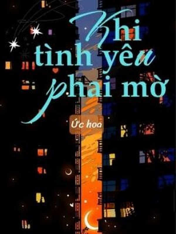 Khi Tình Yêu Phai Mờ - Ức Hoa