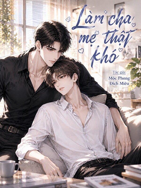 Làm Cha Mẹ Thật Khó