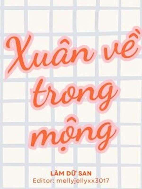 Xuân Về Trong Mộng - Lâm Dữ San