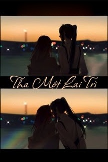 Bìa truyện Tha Một Lai Trì (Nàng Không Đến Muộn)
