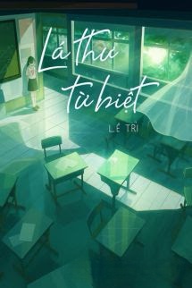 Bìa truyện Lá Thư Từ Biệt - Lê Trì